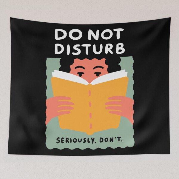 Item preview, Do not disturb, seriously, don't - funny quotes for readers designed and sold by ArtemMKV.