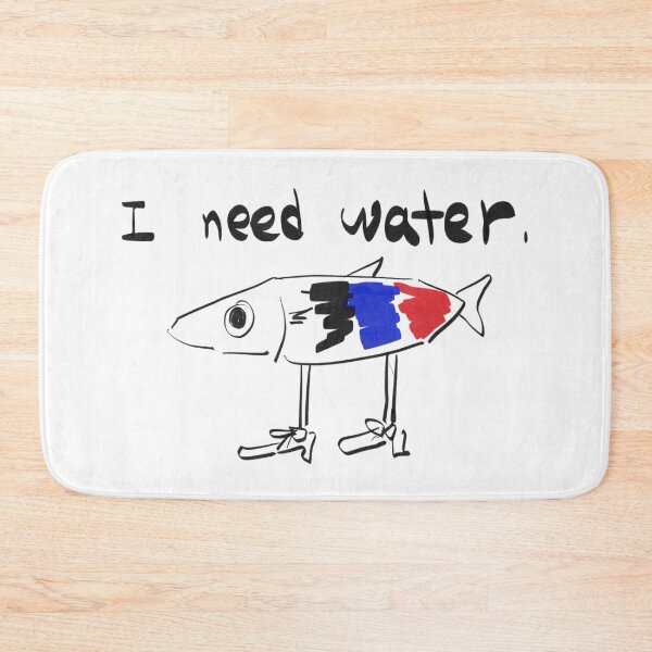 Item preview, “I Need Water” – Dry Land Fish designed and sold by weirdonimal.