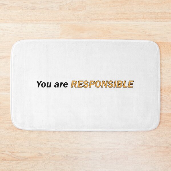 Item preview, You are Responsible. designed and sold by Positive Mindzet!.