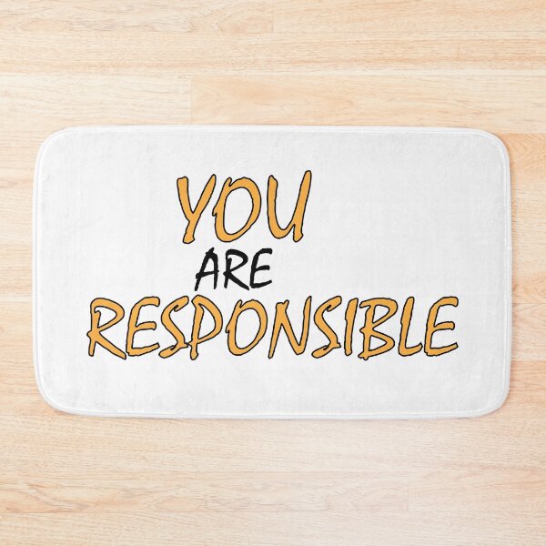 Item preview, You are responsible designed and sold by Positive Mindzet!.