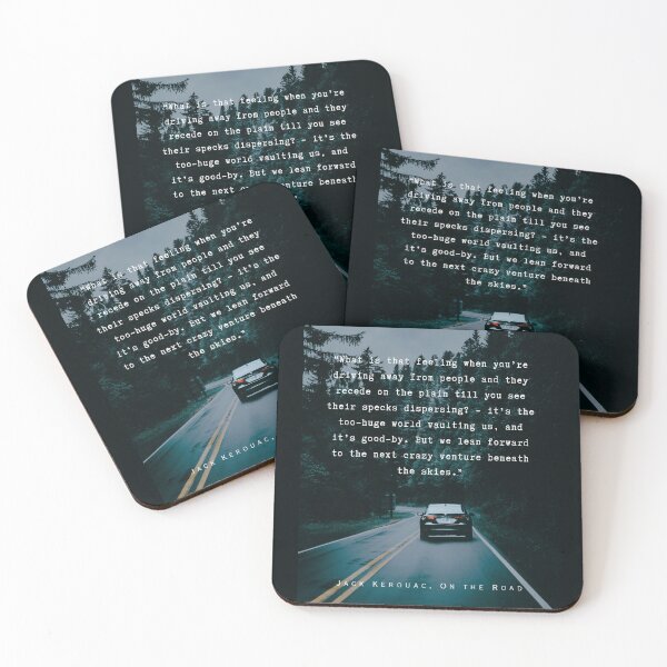 Item preview, Jack Kerouac quote: What is that feeling when you’re driving away from people and they recede on the plain till you see their specks dispersing? designed and sold by artbleed.