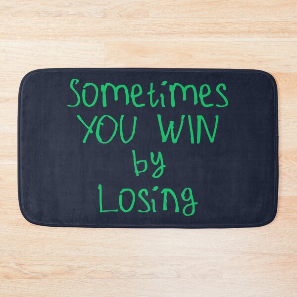 Item preview, Sometimes You Win By Losing designed and sold by kinpirks.