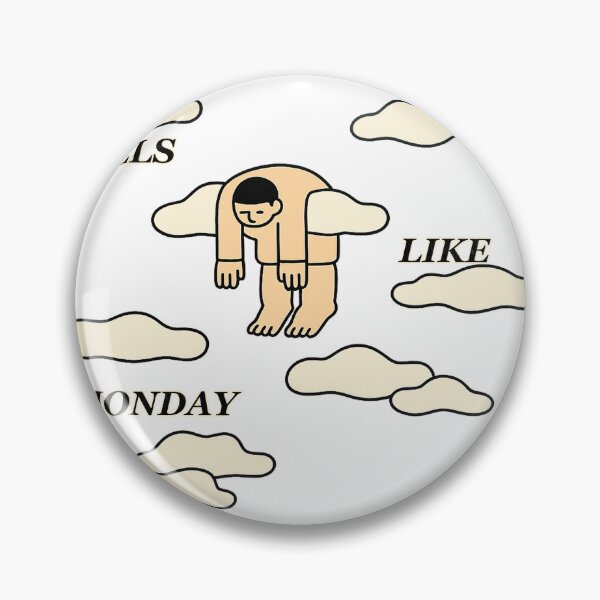 Item preview, FEELS LIKE MONDAY designed and sold by Kunst-Shirt.