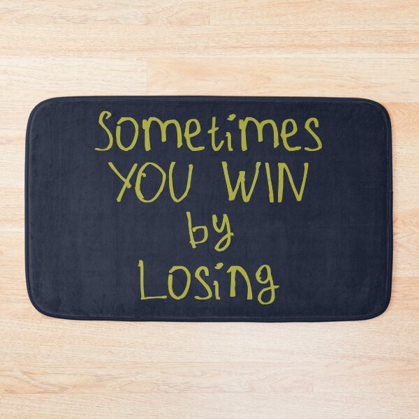 Item preview, Sometimes You Win By Losing designed and sold by kinpirks.