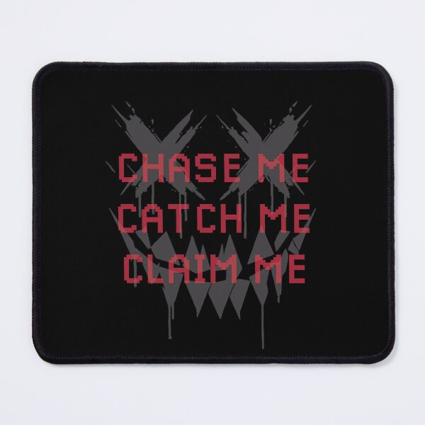 Item preview, Chase Me Catch Me Claim Me designed and sold by kjanedesigns.