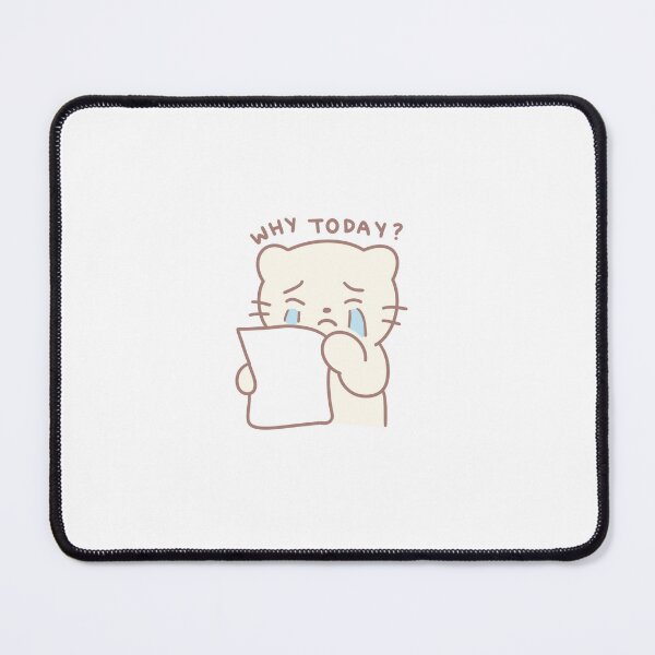 Item preview, Why Today Cute Cat Crying Sad Relatable Mental Health designed and sold by strawberrycups.