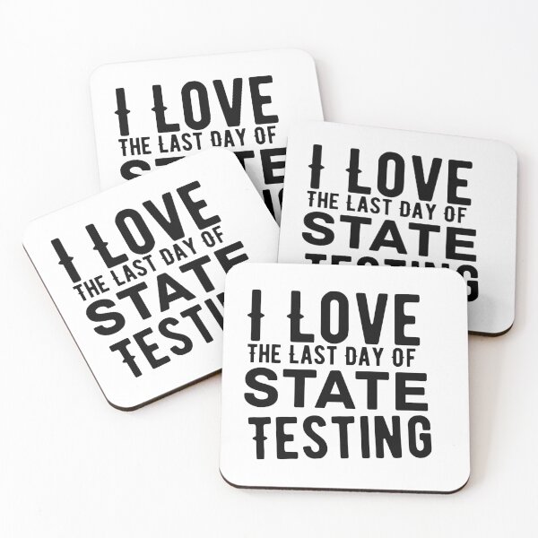 Item preview, I Love the Last Day of State Testing designed and sold by artcultreone.
