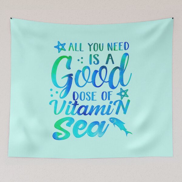 Item preview, All You Need Is A Good Dose of Vitamin Sea designed and sold by CristalleLisa.