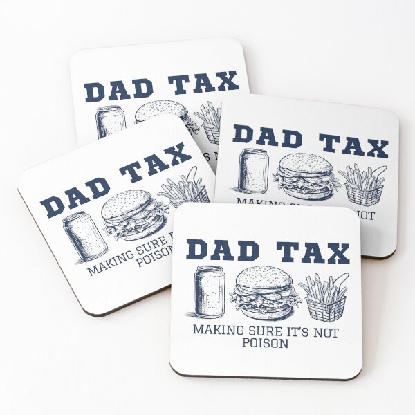 Item preview,  Dad Tax Making Sure It's Not Poison Men Funny Father's Day designed and sold by ZACK ART.