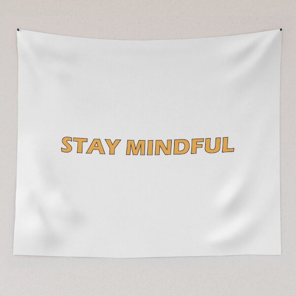 Item preview, Stay mindful  designed and sold by Positive Mindzet!.