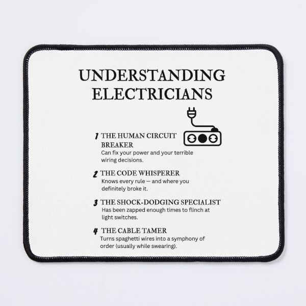 Item preview, Understanding Electricians – Funny Trade Quotes for Sparky Life & Power Pros designed and sold by PsyFlow35.