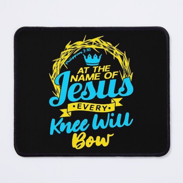 Item preview, Philippians 2:10 At The Name Of Jesus EVERY KNEE WILL BOW designed and sold by plushism.