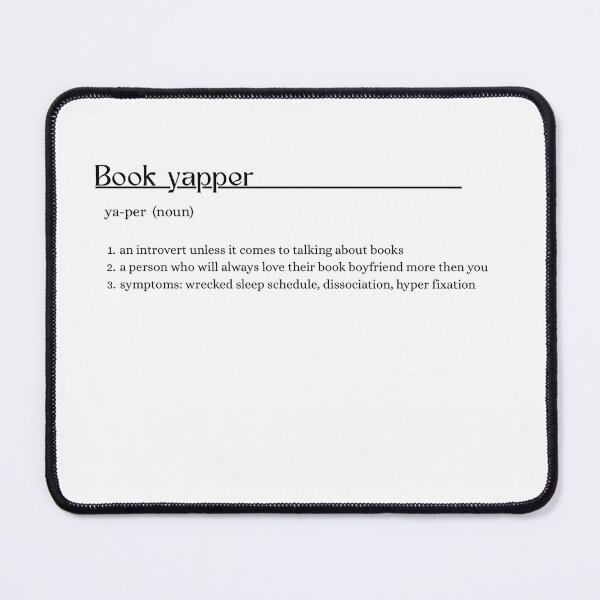 Item preview, Copy of Book Yapper – Definition for Obsessive Readers designed and sold by Booked & Branded.