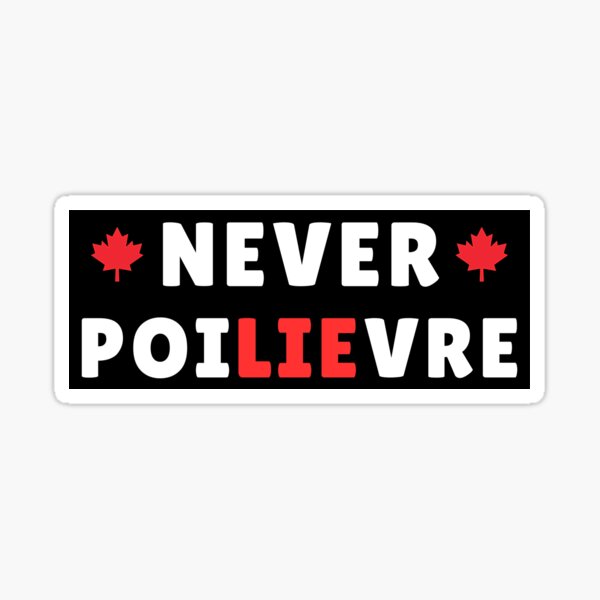 Item preview, Never Poilievre Canadian Election 2025 designed and sold by ThereseLyssia.