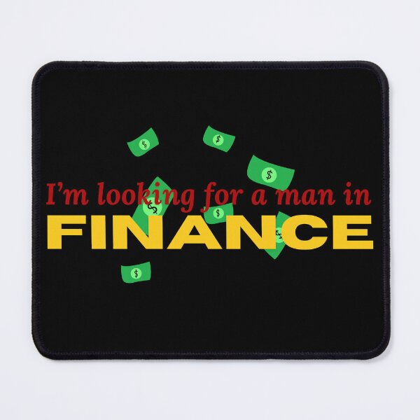 Item preview, Looking for a Man in Finance  designed and sold by cutiecatto17.