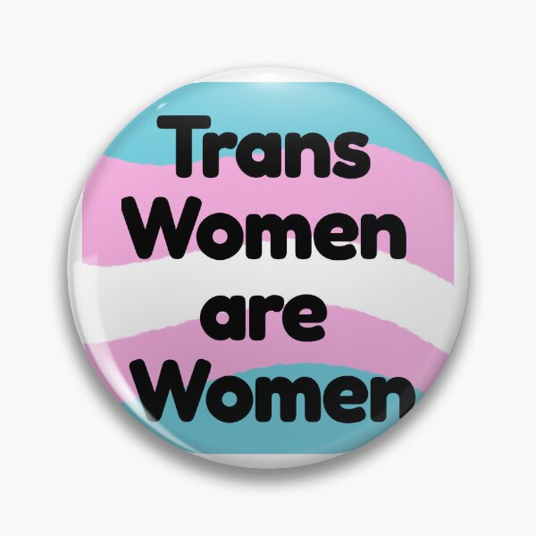 Item preview, Las mujeres trans son mujeres designed and sold by DodocoIsGone.