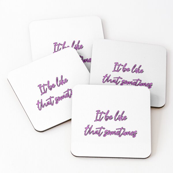 Item preview, It be like that sometimes designed and sold by Paper Drip.