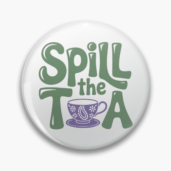 Item preview, Spill the Tea Funny Retro Quote designed and sold by theartfulaspie.