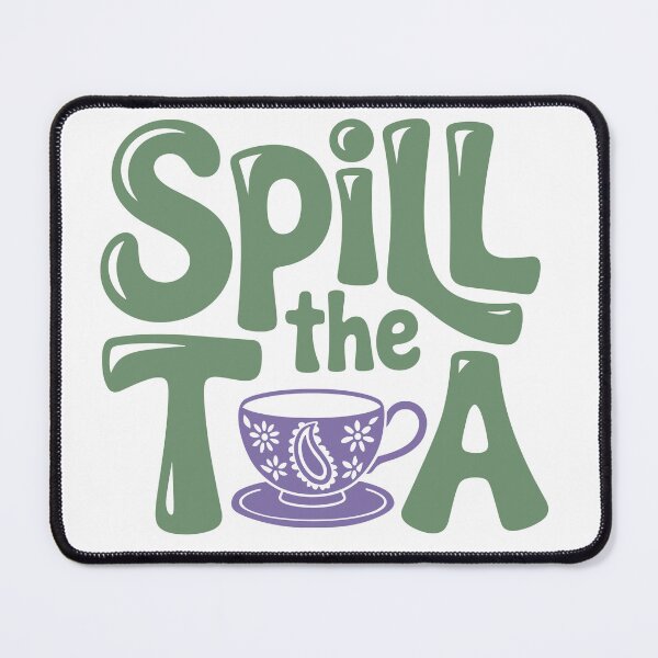 Item preview, Spill the Tea Funny Retro Quote designed and sold by theartfulaspie.