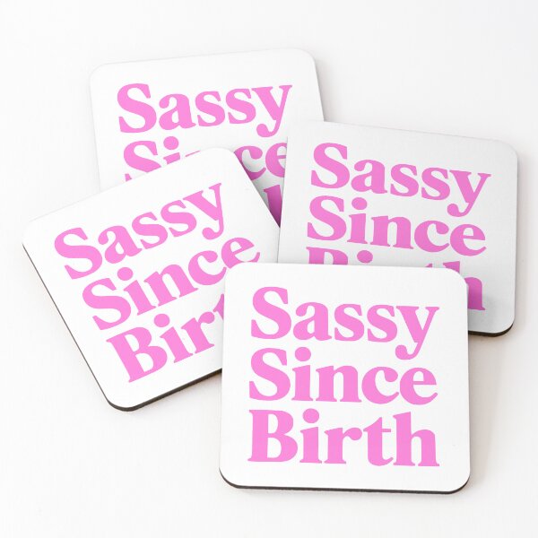 Item preview, Sassy Since Birth. Pink Girly designed and sold by PMCreative.