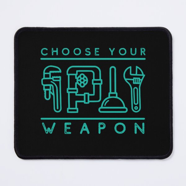 Item preview, Plumber Choose Your Weapon  designed and sold by alczar.