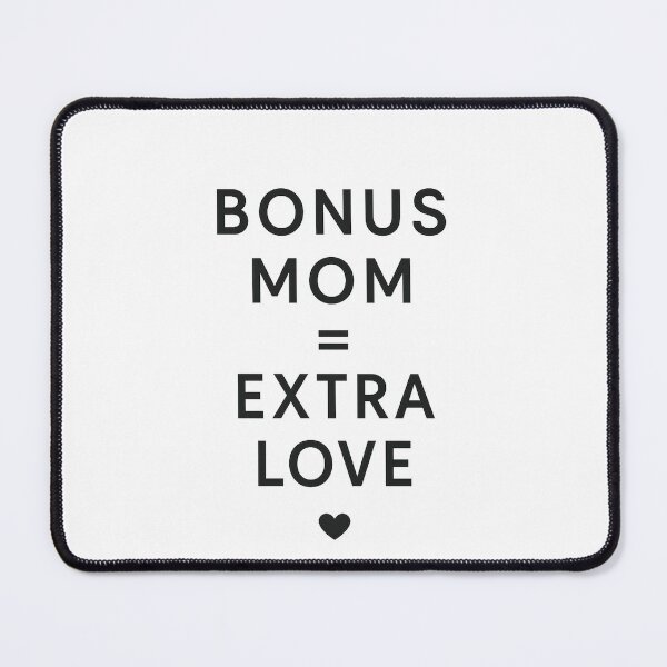 Item preview, Bonus Mom = Extra Love designed and sold by stylishdzign.