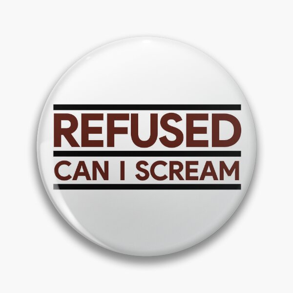 Item preview, Refused - Can I Scream 1 designed and sold by TraceTheFace.