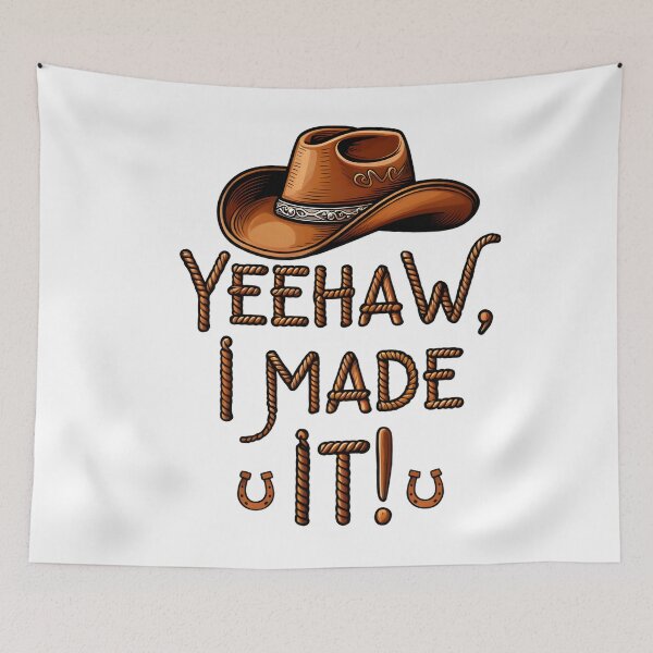 Item preview, Yeehaw, I Made It! - Cowboy Graduation Achievement Art designed and sold by AnnDesignStudio.