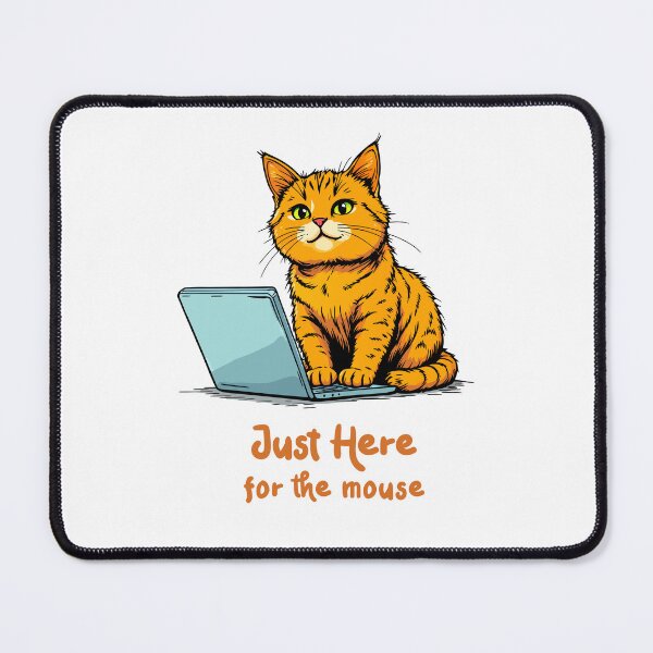 Item preview, Just Here for the Mouse Cat designed and sold by FiesterArt.