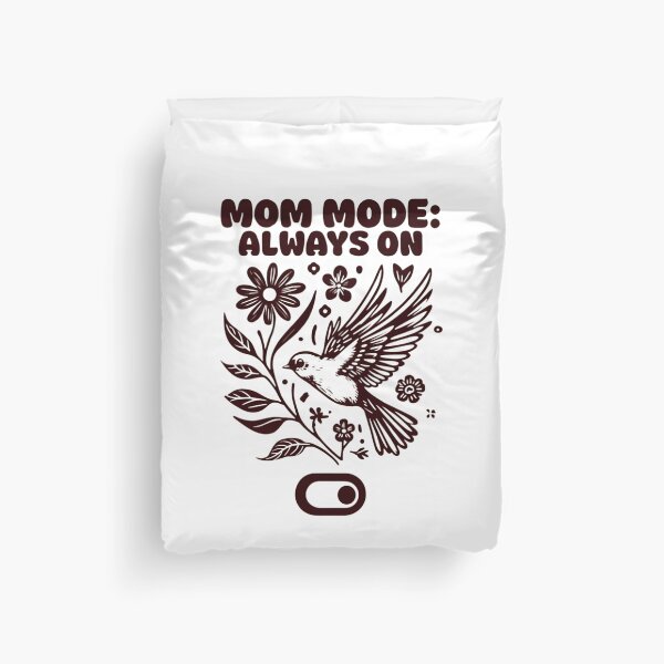 Item preview, Mom Mode: Always On – Funny Mother’s Day Gift T-Shirt designed and sold by mrobpeach2.