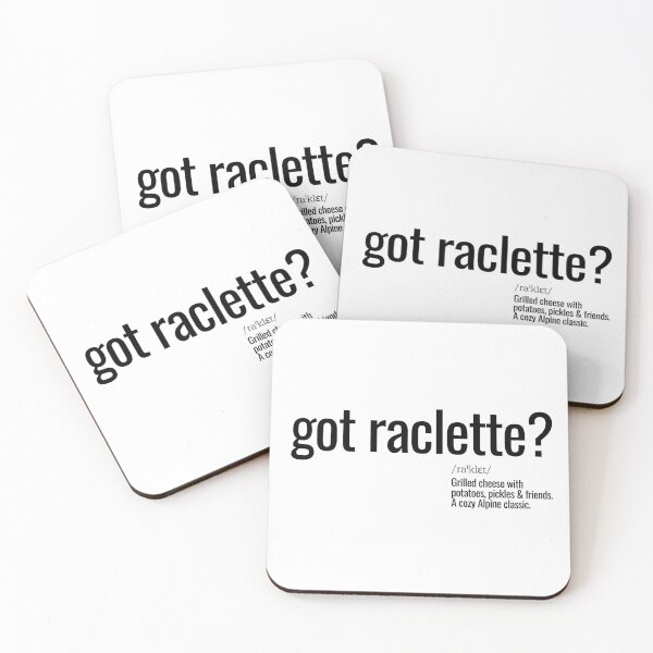 Item preview, Got raclette? designed and sold by nature. electrified..
