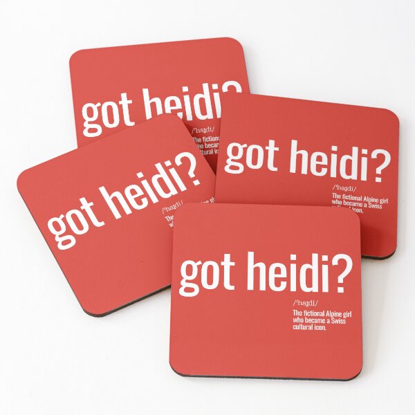 Item preview, got Heidi? designed and sold by nature. electrified..