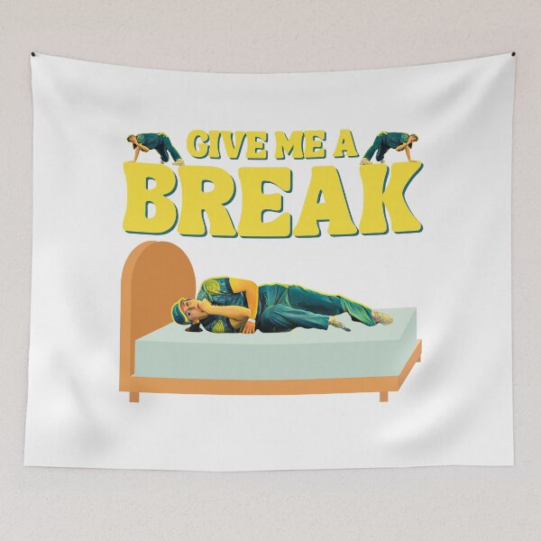 Item preview, Give Me a Break – Raygun Breakdancer Nap Meme designed and sold by UNK-Fatigues.