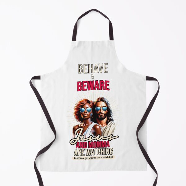 Item preview, Behave and Beware, Momma and Jesus designed and sold by Dividing Walls No More by TuskerDesignsCo.
