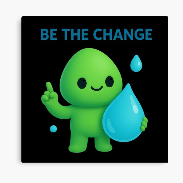 Artikel-Vorschau von Be the Change – Cute Green Alien with Water Drop, designt und verkauft von DIB SHOP.