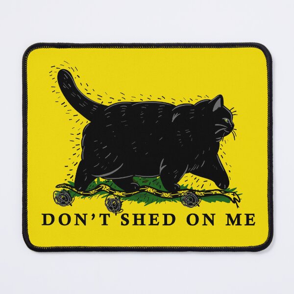 Item preview, Don't Shed On Me Chonky Black Cat Gadsden Meme designed and sold by KilkennyCat Art.