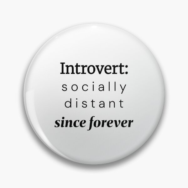 Item preview, Introvert – Socially Distant Since Forever (Funny Quote) designed and sold by VirginieSan.