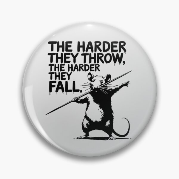 Item preview, Banksy Style Rat - The harder they throw, the harder they fall designed and sold by 123ks.