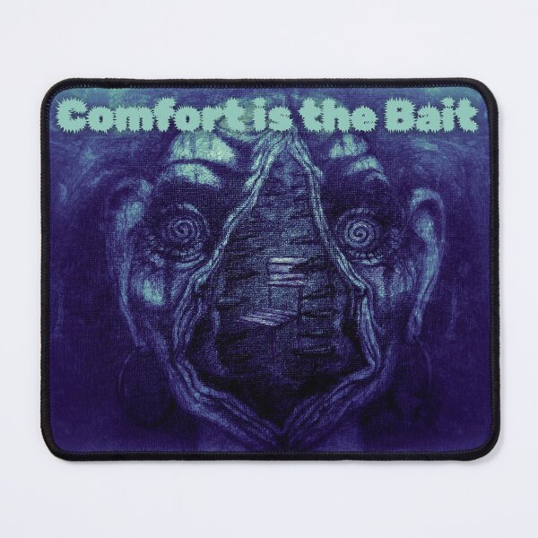 Item preview, Comfort is the Bait – Hypnotic Trap in Disguise designed and sold by Anomaly Effect.