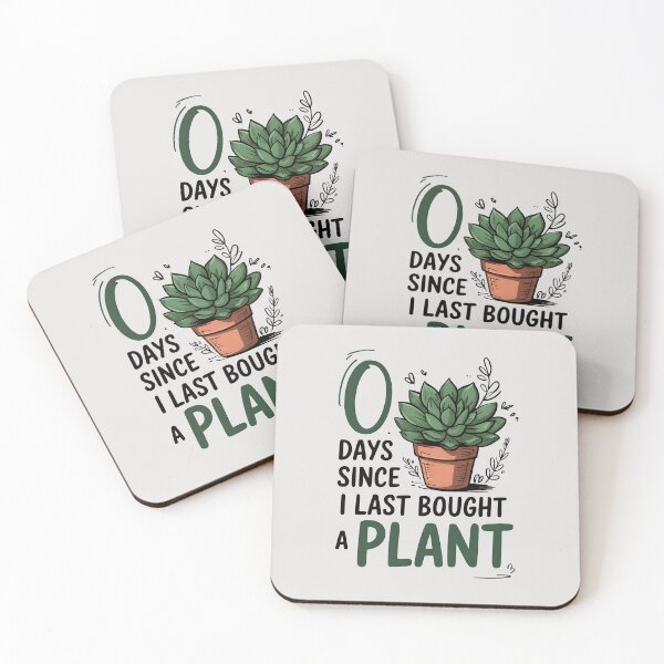 Item preview, Zero Days Since I Last Bought a Plant designed and sold by Jollys-ArtShop.
