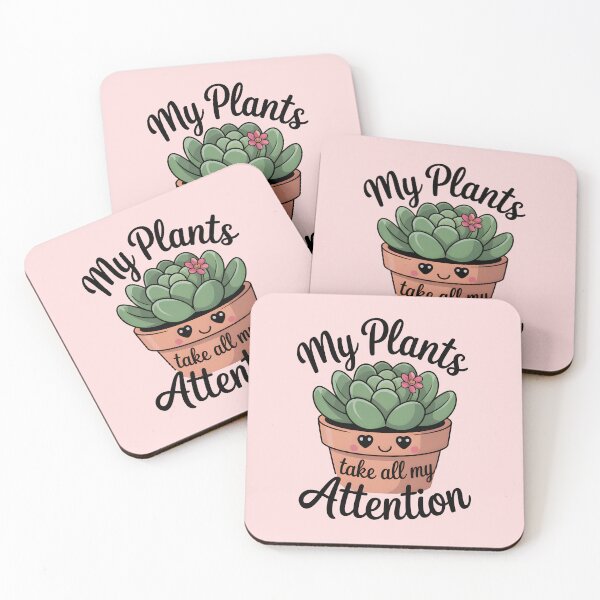 Item preview, My Plants Take All My Attention designed and sold by Jollys-ArtShop.