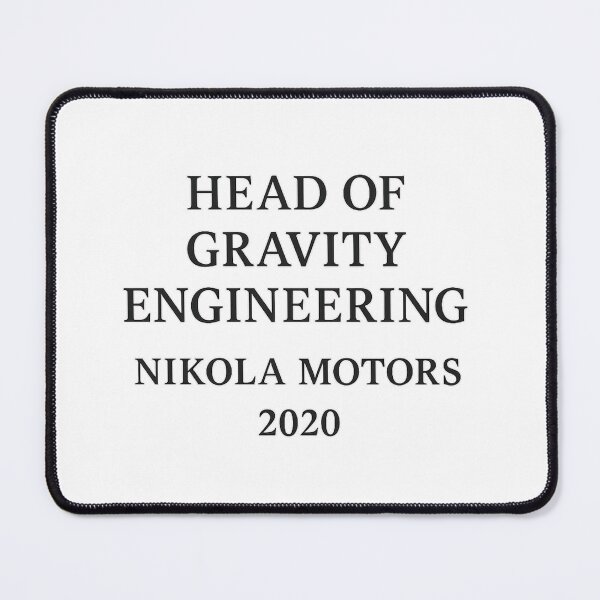 Item preview, Head of Gravity Engineering – Nikola Motors 2020 designed and sold by FinShirts.