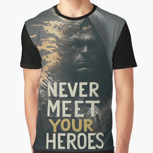 Item preview, Never meet your heroes designed and sold by Dizgraceland.
