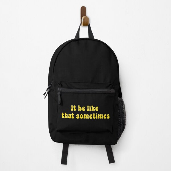Item preview, It be like that sometimes designed and sold by Paper Drip.
