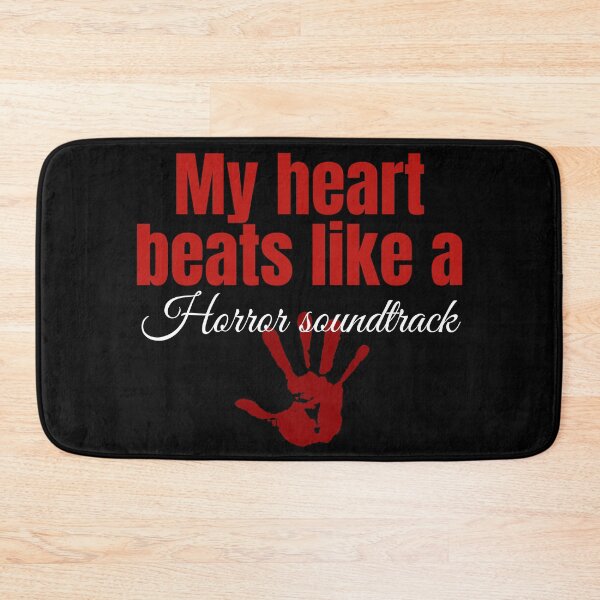 Item preview, My heart beats like a horror soundtrack designed and sold by homework store.
