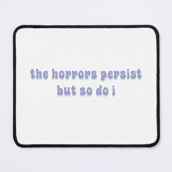 Item preview, The Horrors Persist designed and sold by Paper Drip.