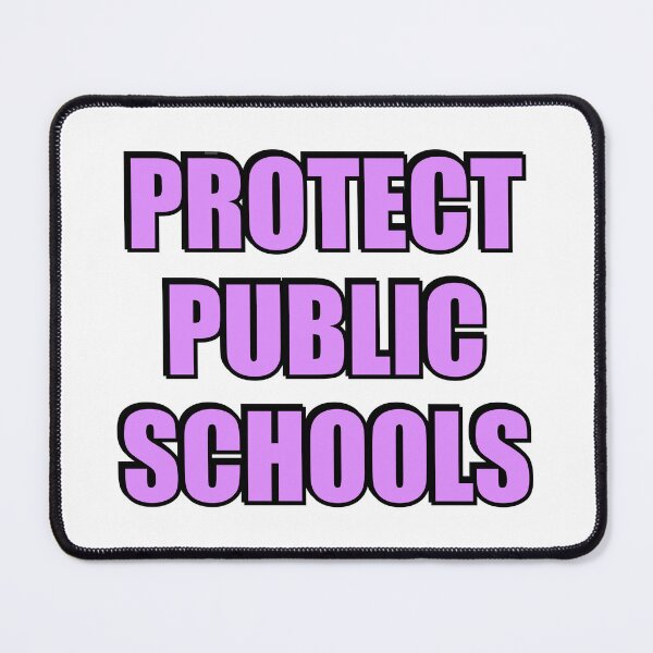 Item preview, Protect Public Schools designed and sold by Inspirationmotivation.