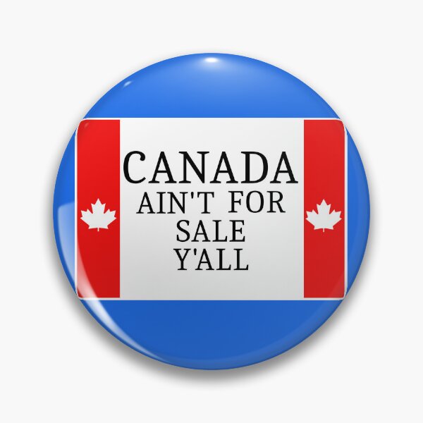 Item preview, Canada Ain't For Sale designed and sold by Gaelashirts.