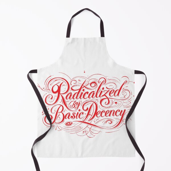 Item preview, Radicalized By Basic Decency designed and sold by Mohamedeinoo.