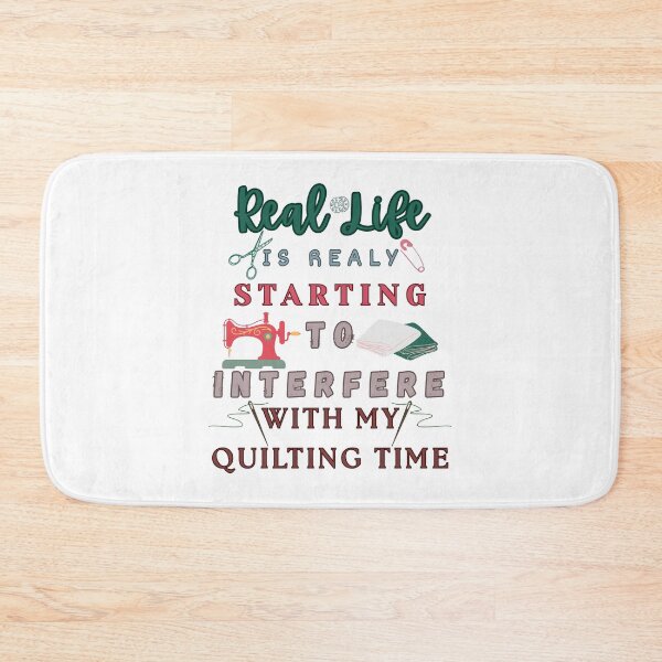 Item preview,  Real Life Is Really Starting To Interfere With My Quilting - Funny Quilter designed and sold by Wiss2Arts.